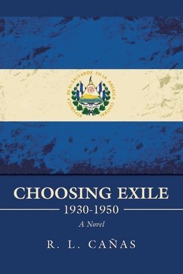 bokomslag Choosing Exile 1930-1950