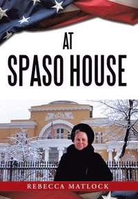 bokomslag At Spaso House