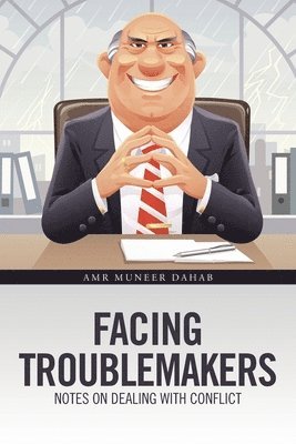 Facing Troublemakers 1