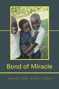 bokomslag Bond of Miracle