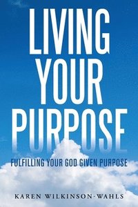 bokomslag Living Your Purpose
