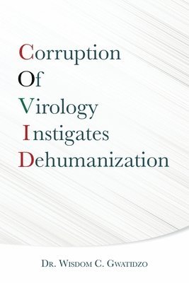 bokomslag Corruption of Virology Instigates Dehumanization