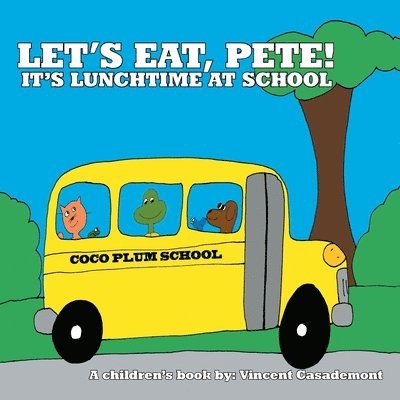 Let's Eat, Pete! 1