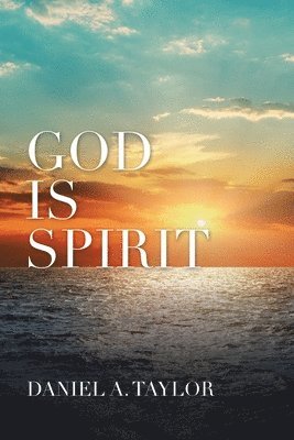 God Is Spirit 1