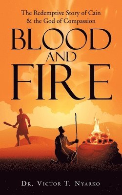 Blood and Fire 1