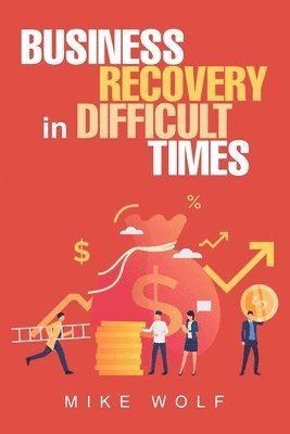 Business Recovery in Difficult Times 1