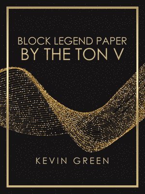 Kevin Green - Block Legend Paper by the Ton V, Häftad