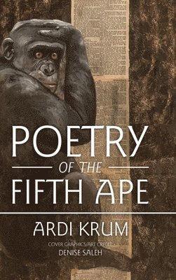 Poetry of the Fifth Ape 1
