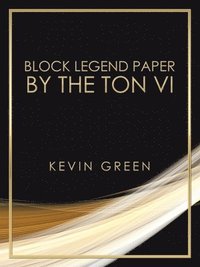 bokomslag Block Legend Paper by the Ton Vi
