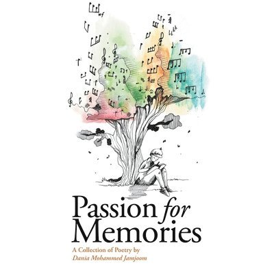 Dania Mohammed Jamjoom - Passion for Memories, Häftad