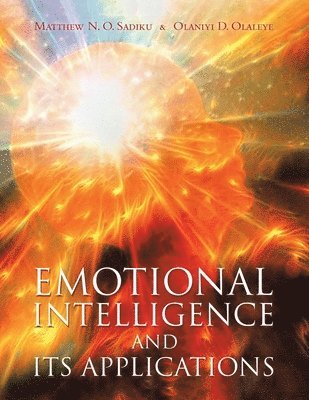 bokomslag Emotional Intelligence and Its Applications