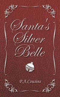 bokomslag Santa's Silver Belle