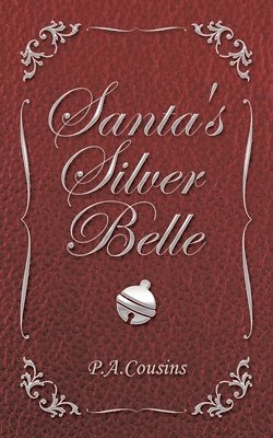bokomslag Santa's Silver Belle