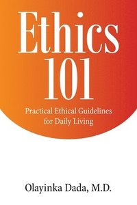 bokomslag Ethics 101