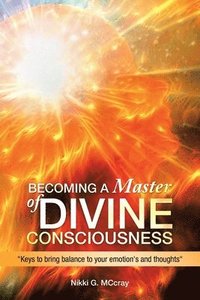 bokomslag Becoming a Master of Divine Consciousness