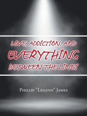 Love, Addiction, and Everything Between the Lines 1