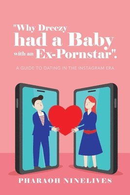 bokomslag &quot;Why Dreezy Had a Baby with an Ex-Pornstar&quot;.
