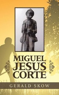 bokomslag Miguel Jesus Corte
