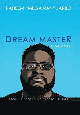 Raheem Jarbo - Dream Master, Inbunden