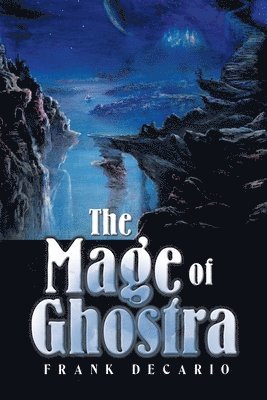 bokomslag The Mage of Ghostra