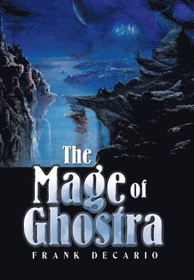 The Mage of Ghostra 1