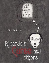 bokomslag Ricardo's Curse and Others