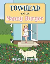 bokomslag Towhead and the Nanny Burger