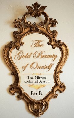 The Gold Beauty of Oneself 1