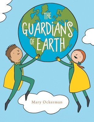 Mary Ockerman - Guardians of Earth, Häftad