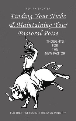 Finding Your Niche & Maintaining Your Pastoral Poise 1