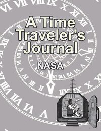 bokomslag A Time Traveler's Journal