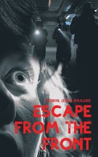 bokomslag Escape from the Front