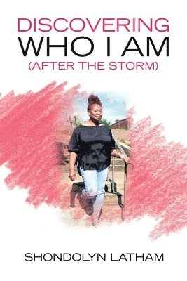 bokomslag Discovering Who I Am (After the Storm)
