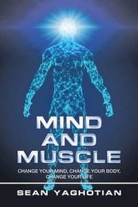 bokomslag Mind and Muscle