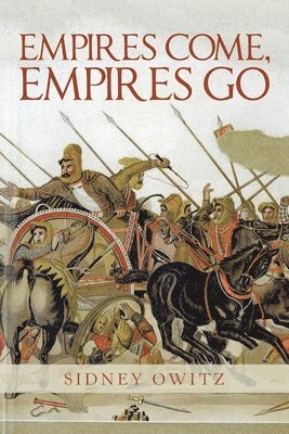 Empires Come, Empires Go