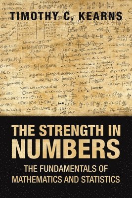 Timothy C Kearns, Timothy C. Kearns - Strength in Numbers, Häftad