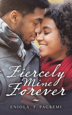 Fiercely Mine Forever 1