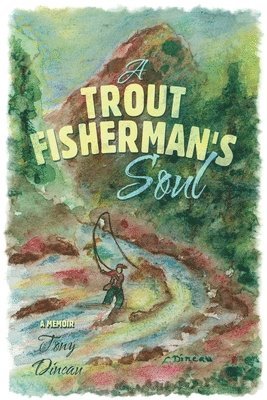 bokomslag Trout Fisherman's Soul