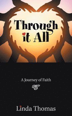 Linda Thomas - Through It All, Häftad