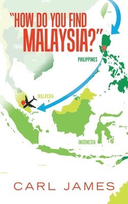 &quot;How Do You Find Malaysia?&quot; 1