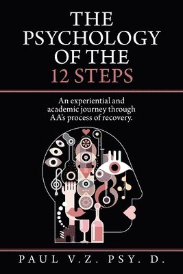 Psychology of the 12 Steps