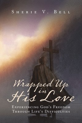 Wrapped up in His Love 1