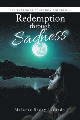 Redemption Through Sadness 1