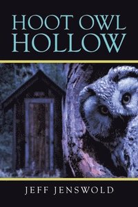 bokomslag Hoot Owl Hollow