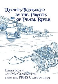 bokomslag Recipes Treasured by the Pirates of Pearl River