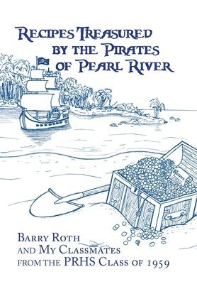 Recipes Treasured by the Pirates of Pearl River 1