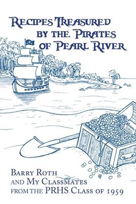 bokomslag Recipes Treasured by the Pirates of Pearl River