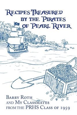 Recipes Treasured by the Pirates of Pearl River 1