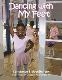 bokomslag Dancing with My Feet