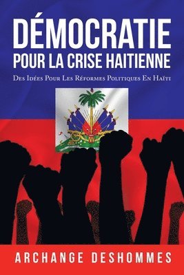 bokomslag Dmocratie Pour La Crise Haitienne